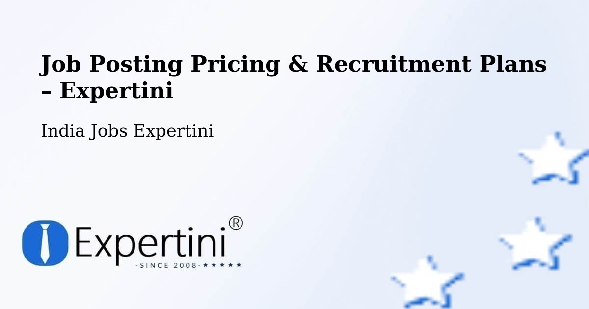 Job Posting Pricing & Recruitment Plans – Amritsar - Amritsar, India Jobs Expertini